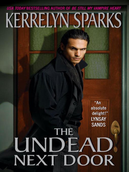Title details for The Undead Next Door by Kerrelyn Sparks - Available